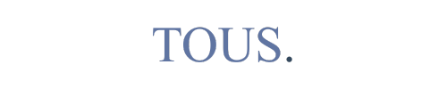 TOUS.